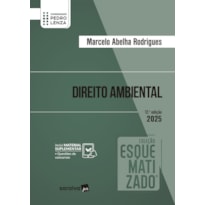 COLEÇÃO ESQUEMATIZADO - DIREITO AMBIENTAL - 12ª EDIÇÃO 2025