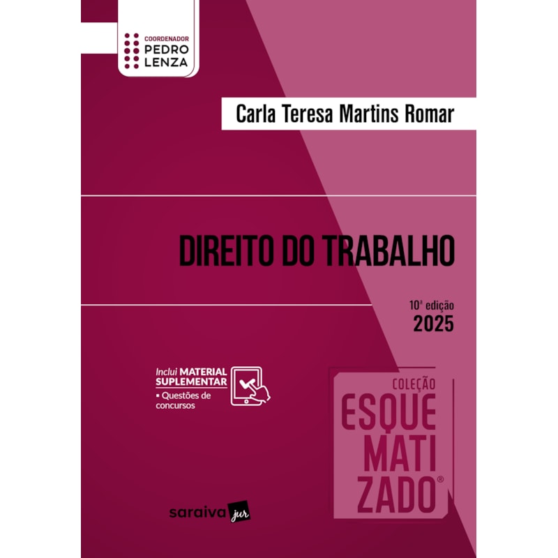 COLEÇÃO ESQUEMATIZADO - DIREITO DO TRABALHO - 10ª EDIÇÃO 2025