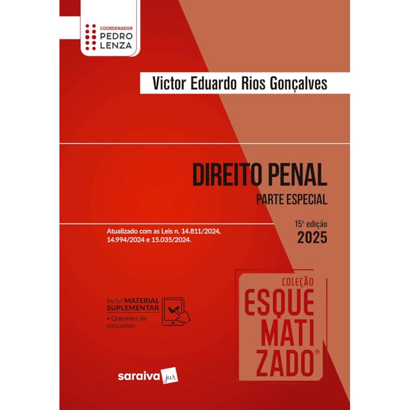 COLEÇÃO ESQUEMATIZADO - DIREITO PENAL - PARTE ESPECIAL - 15ª EDIÇÃO 2025