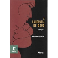 COLEÇÃO FAROL - A CALIGRAFIA DE DEUS