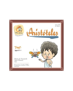 COLEÇÃO FILOSOFINHOS VOL. 9 - ARISTÓTELES