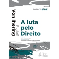 COLEÇÃO FORA DE SÉRIE - A LUTA PELO DIREITO - 25ª EDIÇÃO 2017