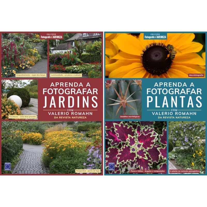 COLEÇÃO FOTOGRAFE & NATUREZA: APRENDA A FOTOGRAFAR JARDINS E PLANTAS (2 VOLUMES)