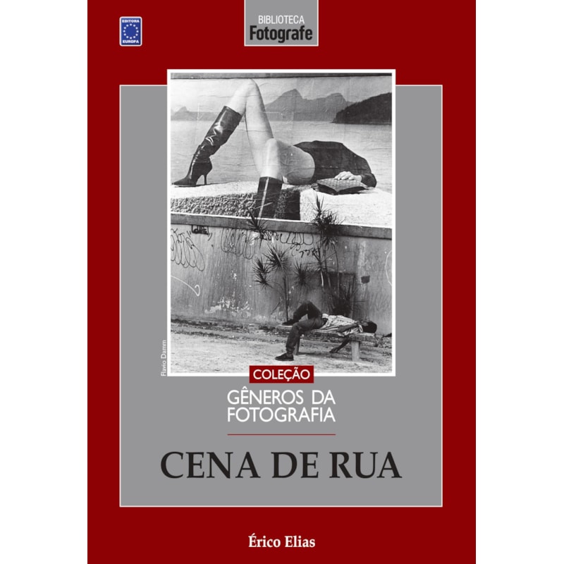 COLEÇÃO GÊNEROS DA FOTOGRAFIA - CENA DE RUA