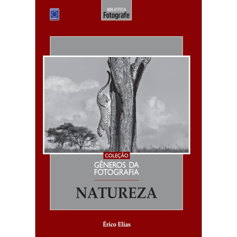 COLEÇÃO GÊNEROS DA FOTOGRAFIA - NATUREZA
