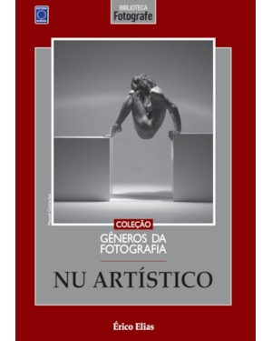 COLEÇÃO GÊNEROS DA FOTOGRAFIA - NU ARTÍSTICO