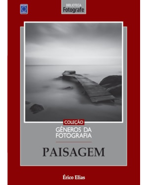 COLEÇÃO GÊNEROS DA FOTOGRAFIA - PAISAGEM