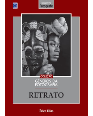 COLEÇÃO GÊNEROS DA FOTOGRAFIA - RETRATO
