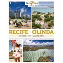 COLEÇÃO GUIA 7 DIAS VOLUME 2: RECIFE, OLINDA E PORTO DE GALINHAS