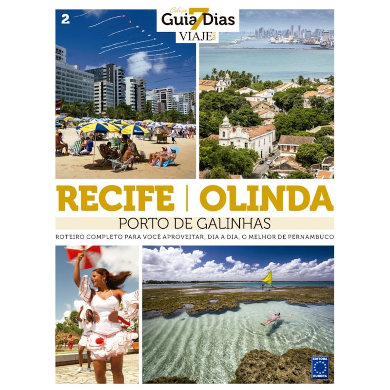 COLEÇÃO GUIA 7 DIAS VOLUME 2: RECIFE, OLINDA E PORTO DE GALINHAS