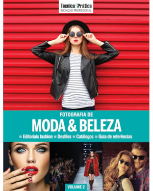 COLEÇÃO INICIAÇÃO PROFISSIONAL VOL 2: FOTOGRAFIA DE MODA & BELEZA