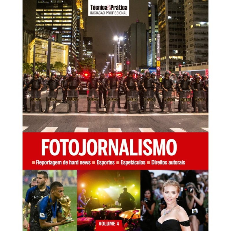 COLEÇÃO INICIAÇÃO PROFISSIONAL VOL 4: FOTOJORNALISMO