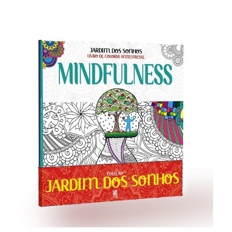 COLEÇÃO JARDIM DOS SONHOS | MANDALAS + MINDFULNESS - LIVRO DE COLORIR ADULTO