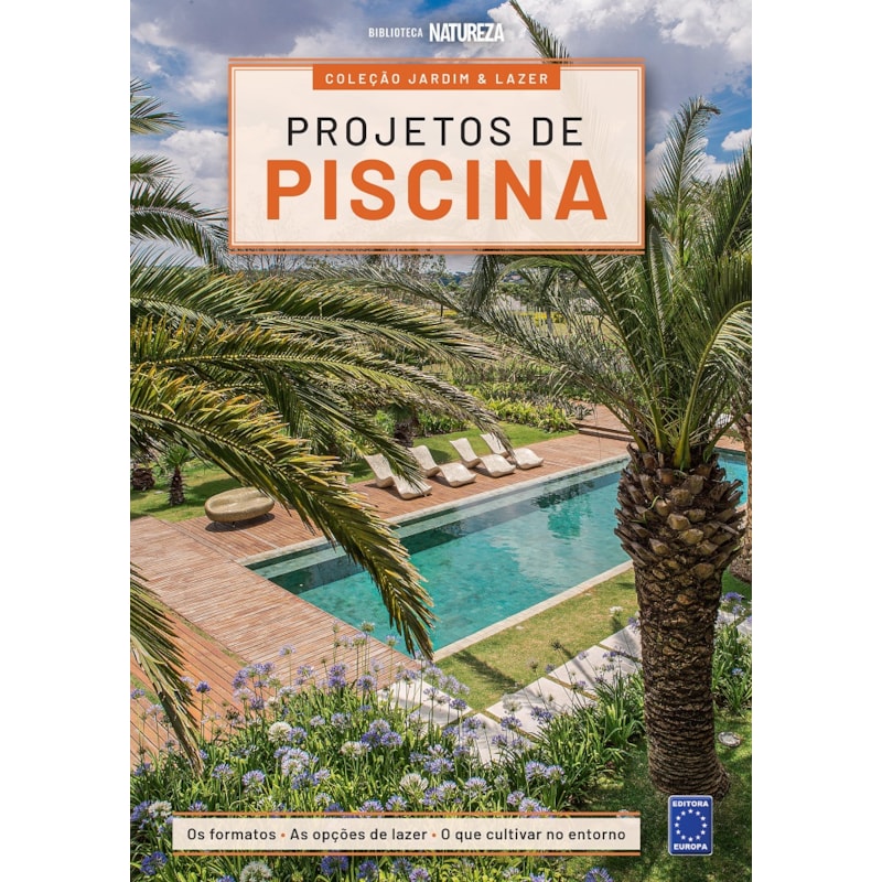 COLEÇÃO JARDIM & LAZER - EDIÇÃO 4 - PROJETOS DE PISCINA
