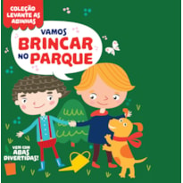 COLEÇÃO LEVANTE AS ABINHAS - VAMOS BRINCAR NO PARQUE