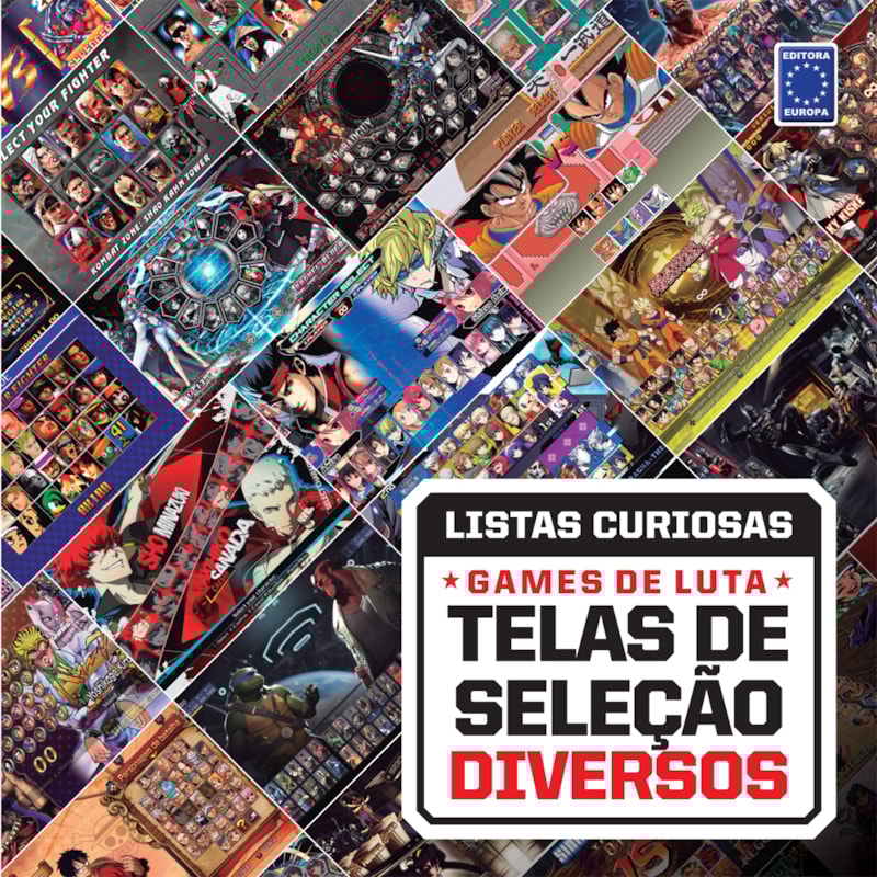 COLEÇÃO LISTAS CURIOSAS - GAMES DE LUTA: TELAS DE SELEÇÃO DIVERSOS
