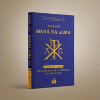 COLEÇÃO MANA DA ALMA: (VOLUME 8: AGOSTO)
