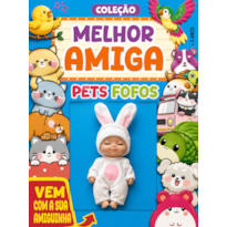 COLEÇÃO MELHOR AMIGA - PETS FOFOS