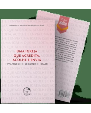 Colecao memorias - vol. 1: uma igreja que acredita, acolhe e envia