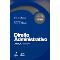 COLEÇÃO MÉTODO ESSENCIAL - DIREITO ADMINISTRATIVO - 2ª EDIÇÃO 2022