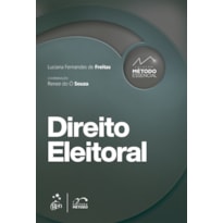 COLEÇÃO MÉTODO ESSENCIAL - DIREITO ELEITORAL - 1ª EDIÇÃO 2022