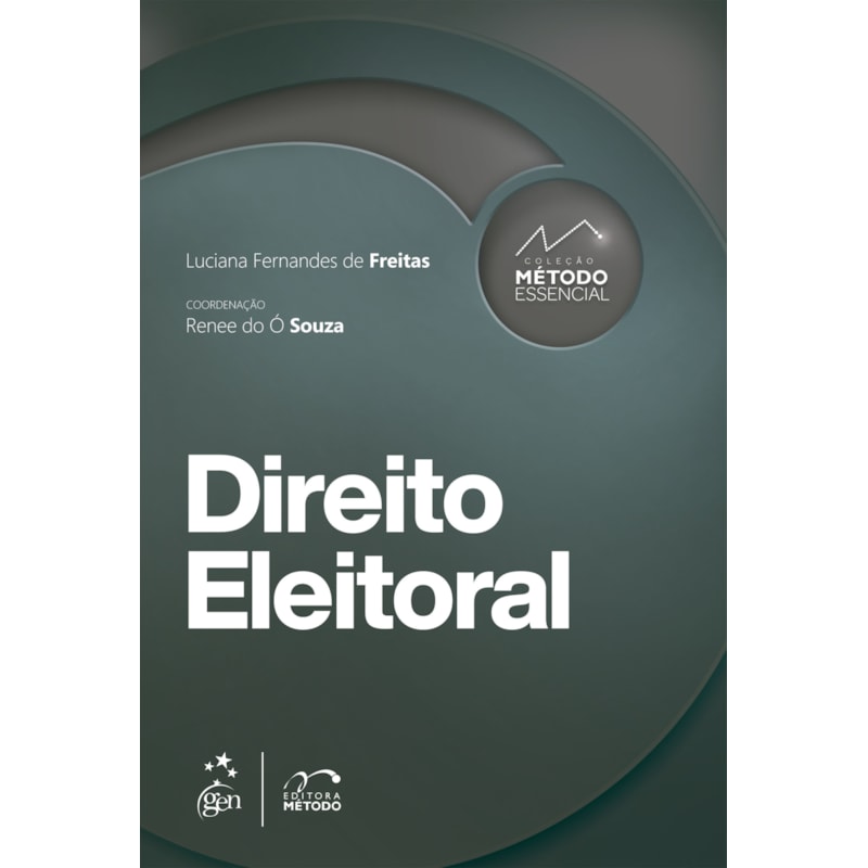 COLEÇÃO MÉTODO ESSENCIAL - DIREITO ELEITORAL - 1ª EDIÇÃO 2022