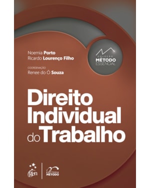 COLEÇÃO MÉTODO ESSENCIAL - DIREITO INDIVIDUAL DO TRABALHO - 1ª EDIÇÃO 2022