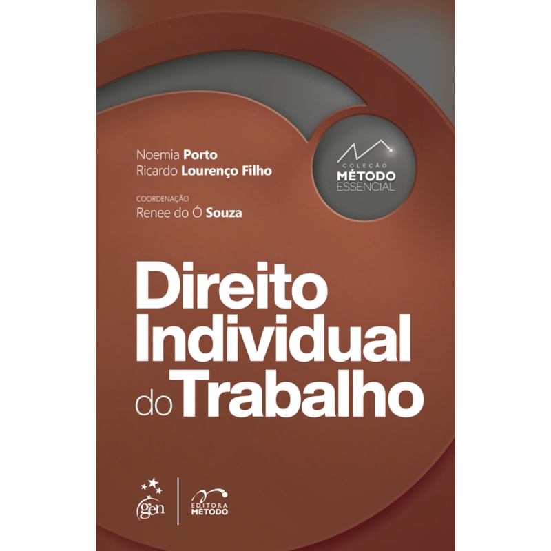 COLEÇÃO MÉTODO ESSENCIAL - DIREITO INDIVIDUAL DO TRABALHO - 1ª EDIÇÃO 2022