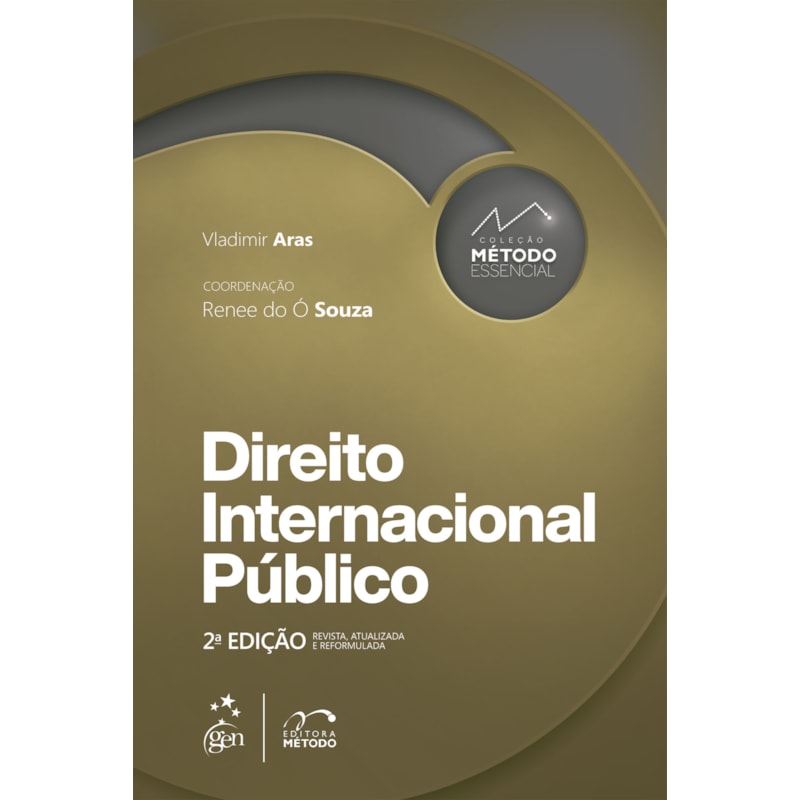 COLEÇÃO MÉTODO ESSENCIAL - DIREITO INTERNACIONAL PÚBLICO - 2ª EDIÇÃO 2023