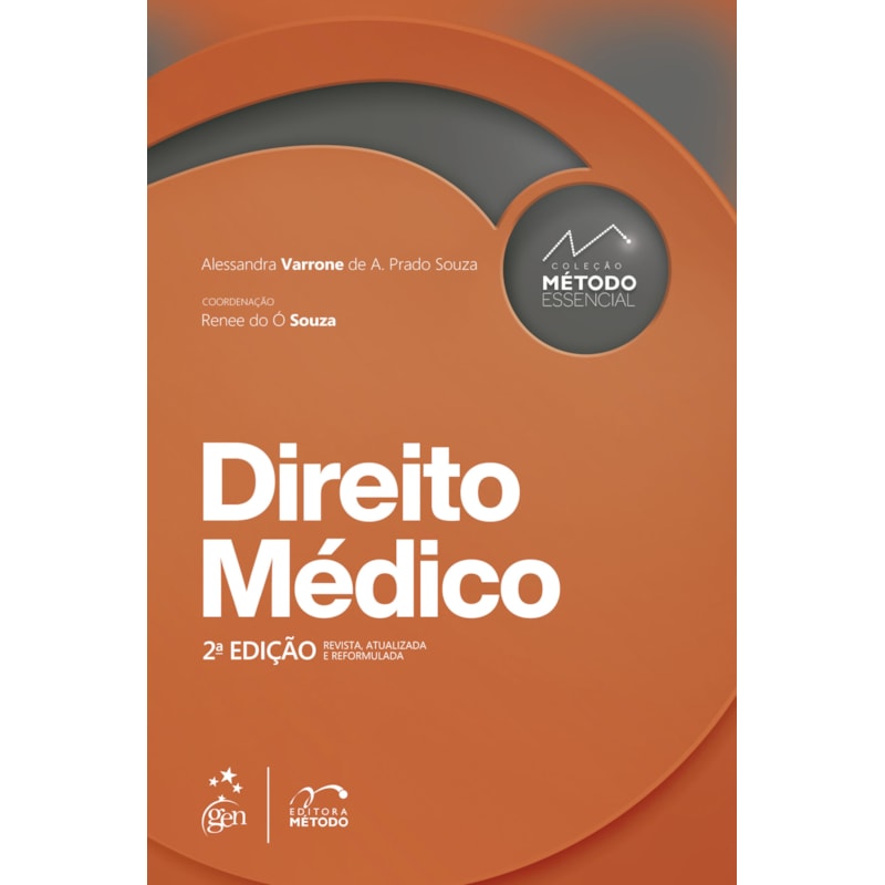 COLEÇÃO MÉTODO ESSENCIAL - DIREITO MÉDICO - 2ª EDIÇÃO 2022