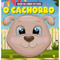 COLEÇÃO MEU LIVRINHO COM PELÚCIA - O CACHORRO