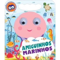 COLEÇÃO MEUS OLHINHOS DIVERTIDOS - AMIGUINHOS MARINHOS