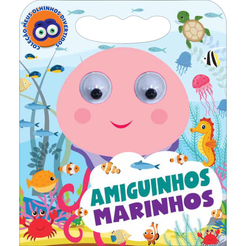 COLEÇÃO MEUS OLHINHOS DIVERTIDOS - AMIGUINHOS MARINHOS