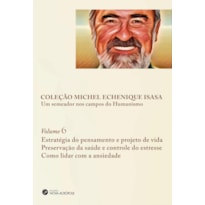 COLEÇÃO MICHEL ECHENIQUE ISASA - VOLUME 6