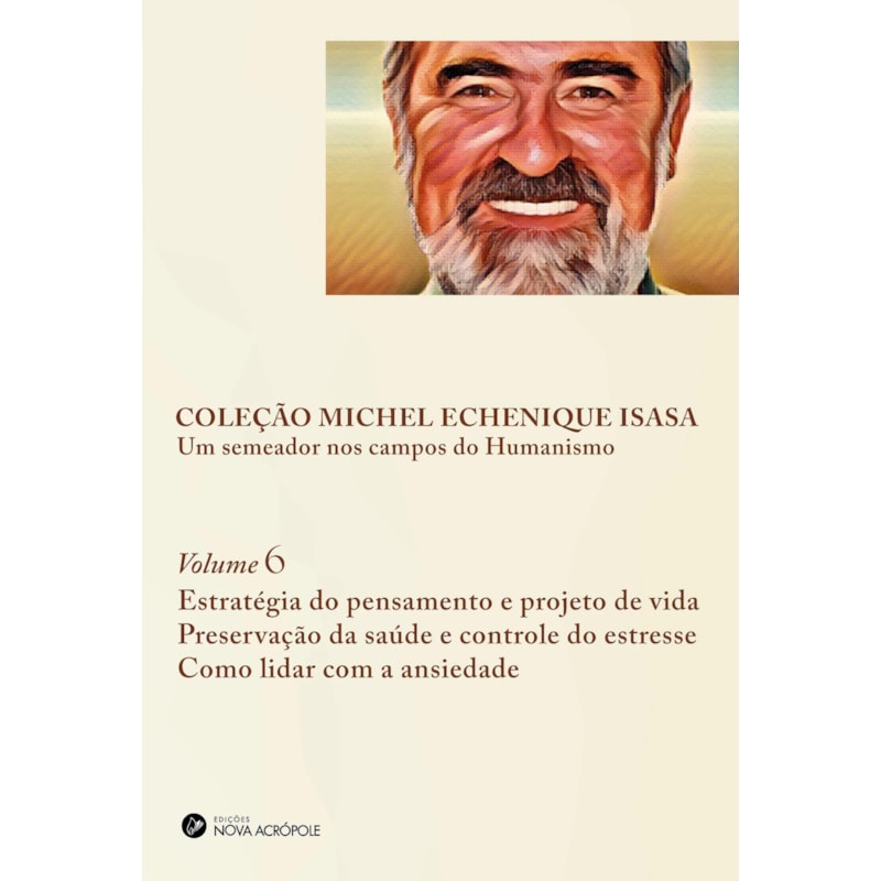 COLEÇÃO MICHEL ECHENIQUE ISASA - VOLUME 6
