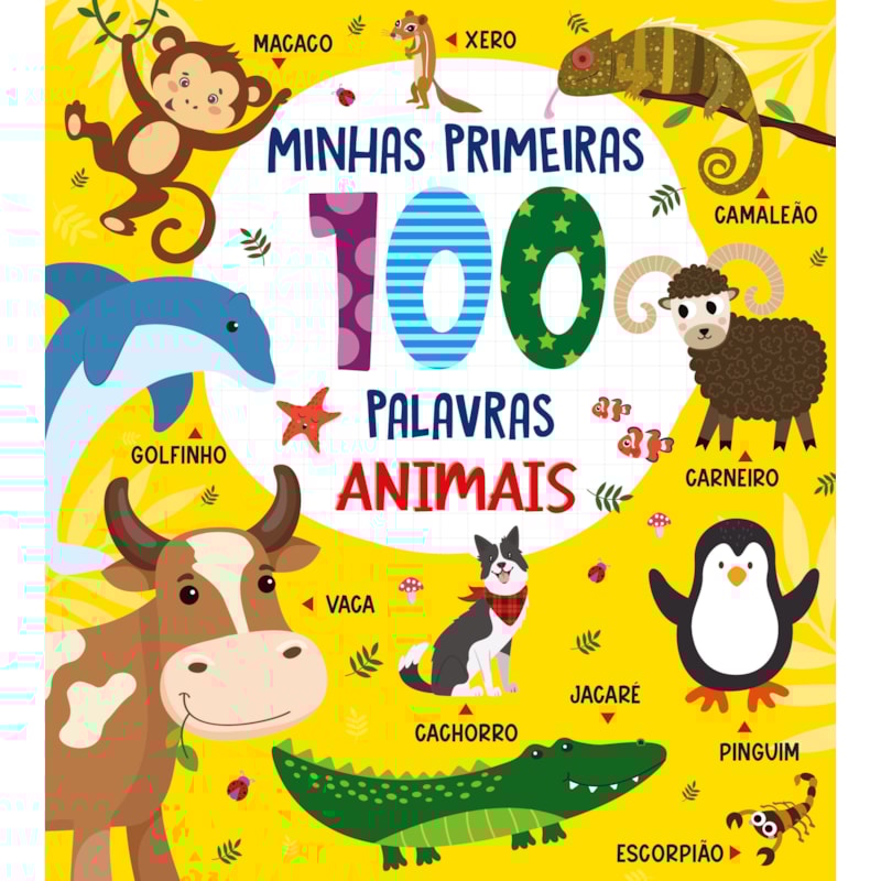 COLEÇÃO MINHAS PRIMEIRAS 100 PALAVRAS - ANIMAIS