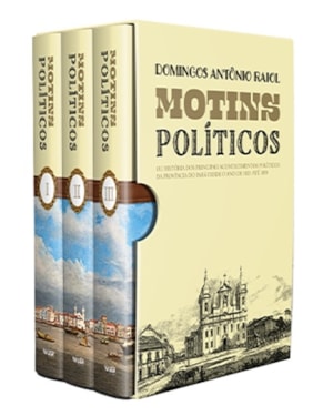 COLEÇÃO MOTINS POLÍTICOS