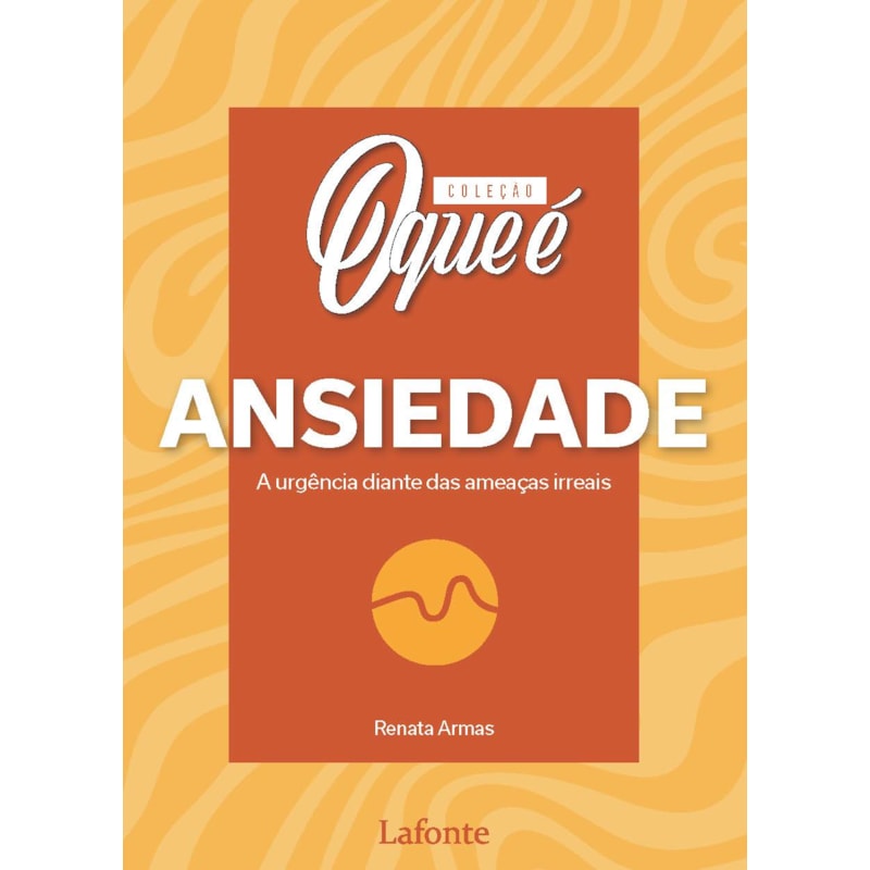 Coleção - O que é Ansiedade
