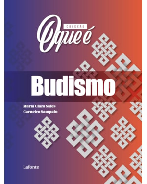 COLEÇÃO O QUE É - BUDISMO