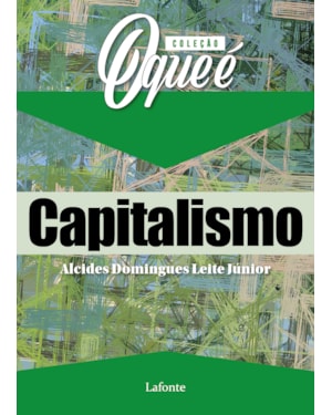 COLEÇÃO O QUE É CAPITALISMO