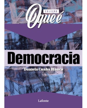 COLEÇÃO O QUE É DEMOCRACIA