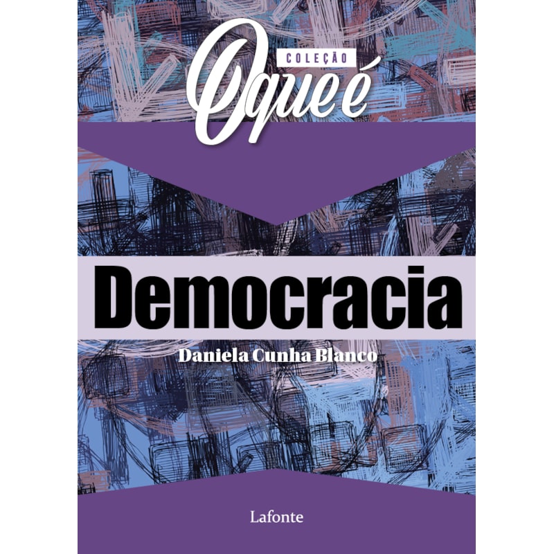 COLEÇÃO O QUE É DEMOCRACIA
