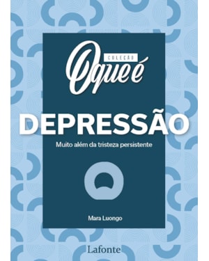 Coleção - O que é Depressão