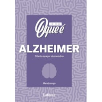 Coleção O Que É Saúde Mental : Alzheimer