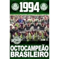 COLEÇÃO OFICIAL HISTÓRICA PALMEIRAS EDIÇÃO 13 - PÔSTER BRASILEIRO 1994