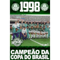 COLEÇÃO OFICIAL HISTÓRICA PALMEIRAS EDIÇÃO 15 - PÔSTER COPA DO BRASIL 1998