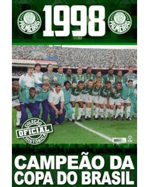 COLEÇÃO OFICIAL HISTÓRICA PALMEIRAS EDIÇÃO 15 - PÔSTER COPA DO BRASIL 1998
