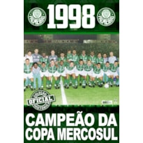 COLEÇÃO OFICIAL HISTÓRICA PALMEIRAS EDIÇÃO 16 - PÔSTER MERCOSUL 1998