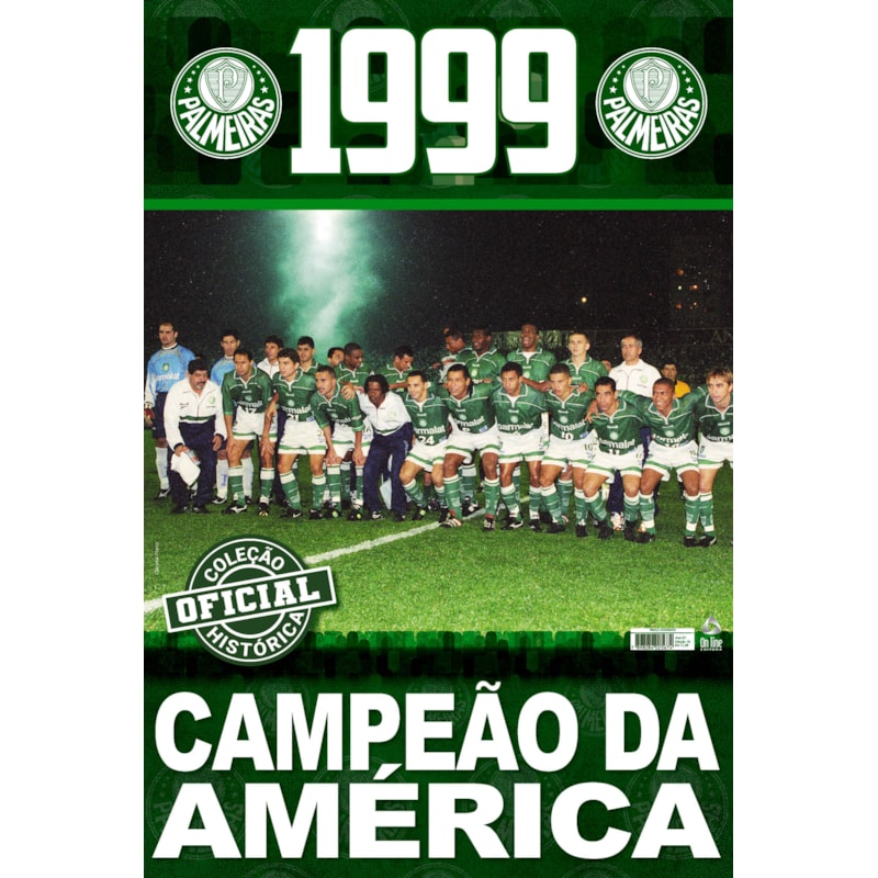 COLEÇÃO OFICIAL HISTÓRICA PALMEIRAS EDIÇÃO 17 - PÔSTER LIBERTADORES 1999