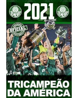 COLEÇÃO OFICIAL HISTÓRICA PALMEIRAS EDIÇÃO 26 - PÔSTER LIBERTADORES 2021